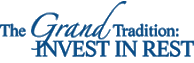 The Grand Tradition: INVEST IN REST